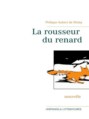 cover image of La rousseur du renard